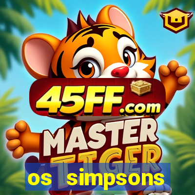 os simpsons assistir dublado